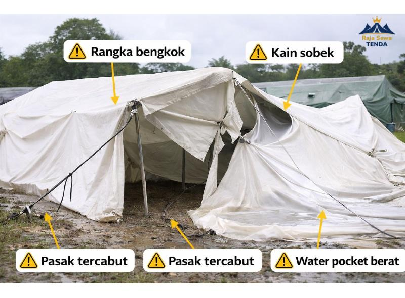 Warning signs tenda pleton harus dibongkar: rangka bengkok, kain sobek, pasak tercabut, dan water pocket berat